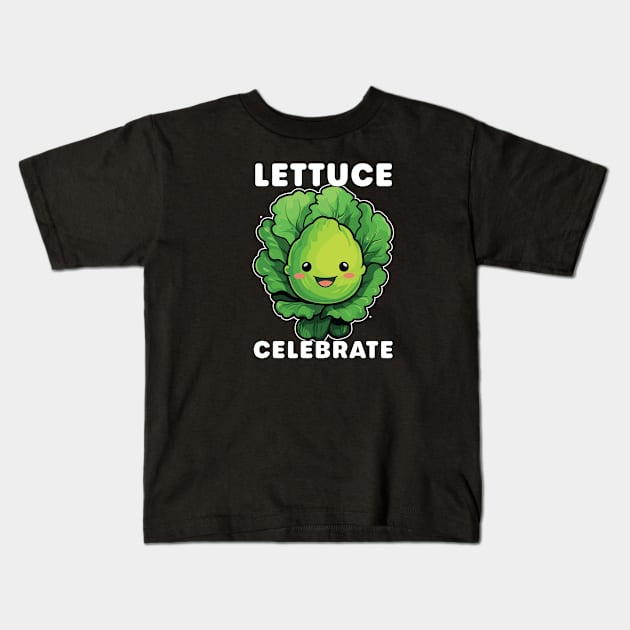 lettuce celebrate Kids T-Shirt by WAADESIGN